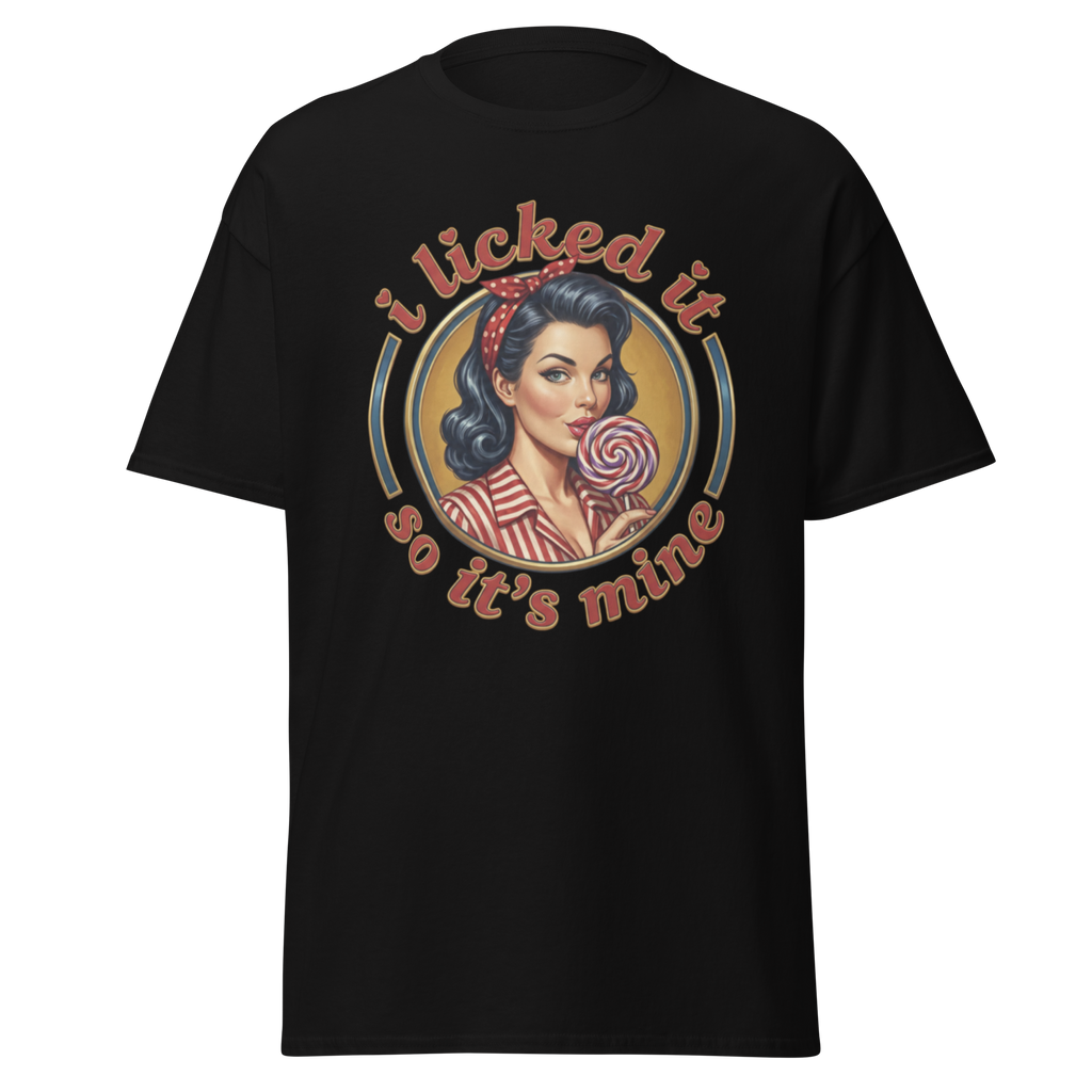 Licked it tee